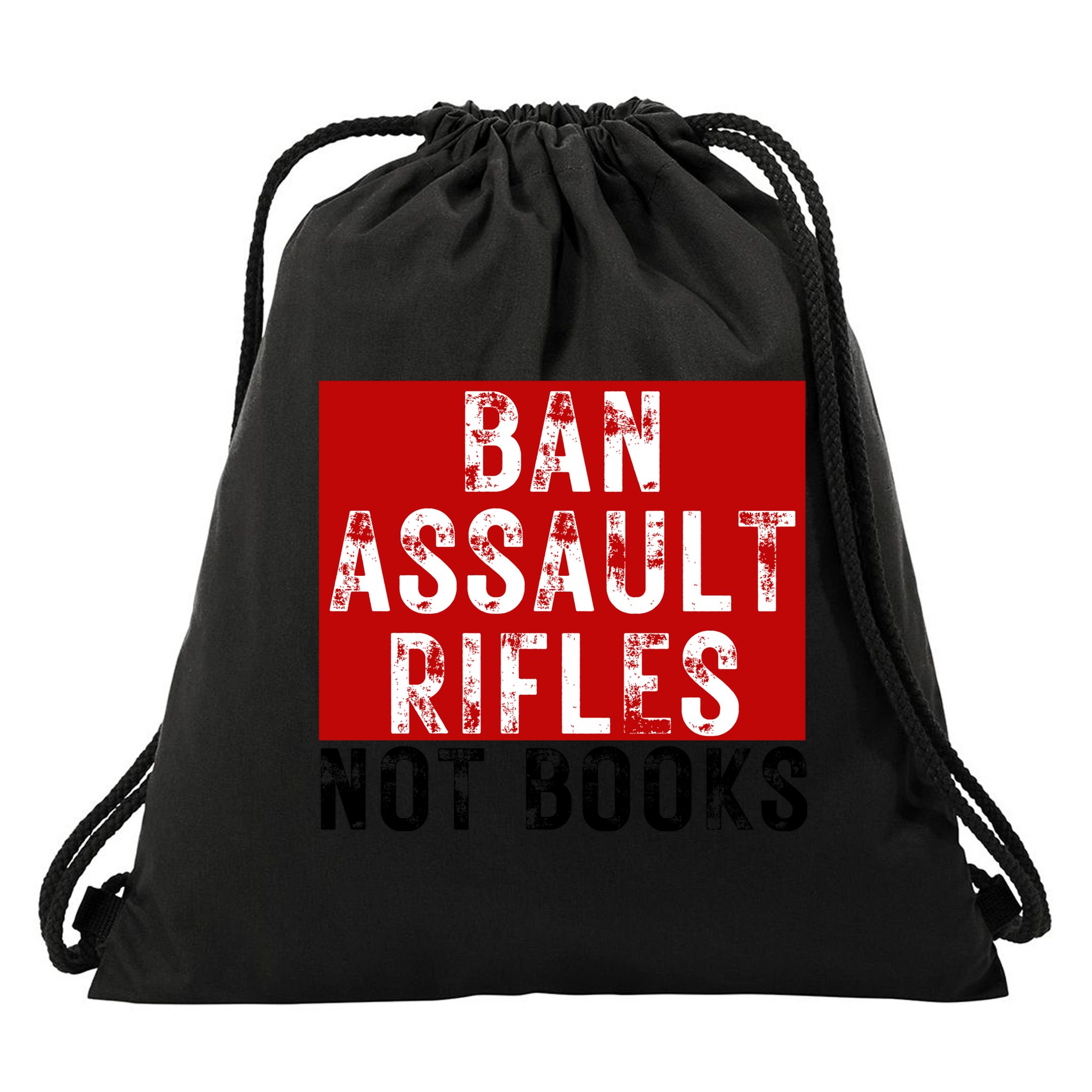Ban Assault Rifles Not Books Drawstring Bag