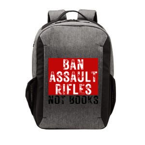 Ban Assault Rifles Not Books Vector Backpack