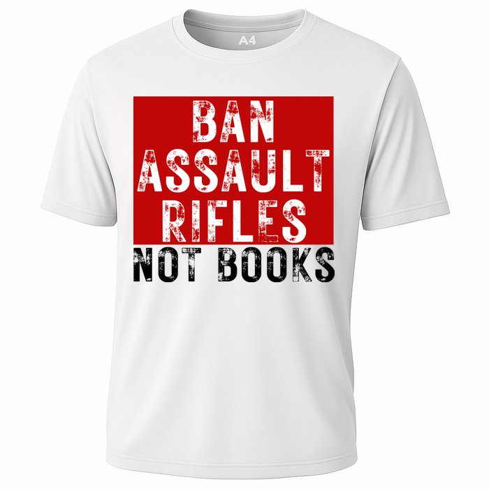 Ban Assault Rifles Not Books Cooling Performance Crew T-Shirt