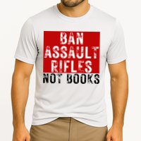 Ban Assault Rifles Not Books Cooling Performance Crew T-Shirt