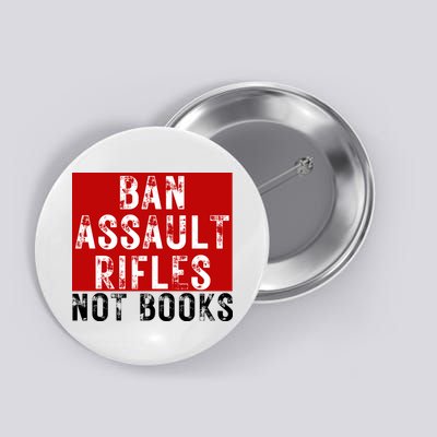 Ban Assault Rifles Not Books Button