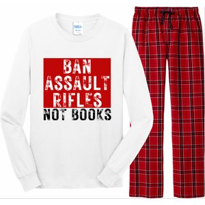 Ban Assault Rifles Not Books Long Sleeve Pajama Set