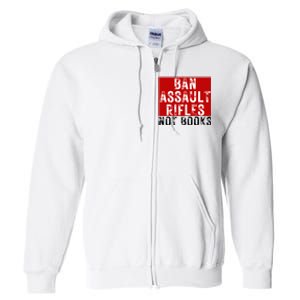 Ban Assault Rifles Not Books Full Zip Hoodie