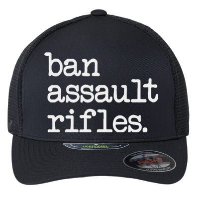 Ban Assault Rifles Flexfit Unipanel Trucker Cap