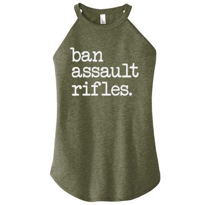 Ban Assault Rifles Women’s Perfect Tri Rocker Tank