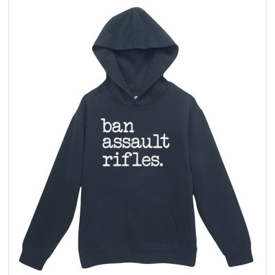 Ban Assault Rifles Urban Pullover Hoodie