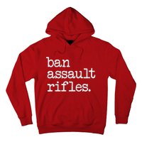 Ban Assault Rifles Hoodie