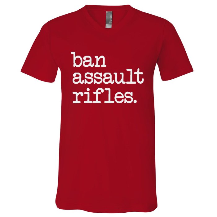 Ban Assault Rifles V-Neck T-Shirt