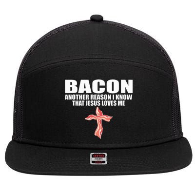 Bacon Another Reason I Know That Jesus Loves Me Funny Pork 7 Panel Mesh Trucker Snapback Hat