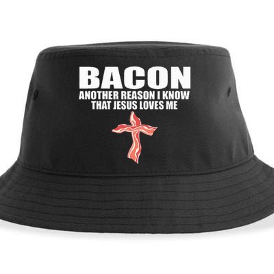 Bacon Another Reason I Know That Jesus Loves Me Funny Pork Sustainable Bucket Hat