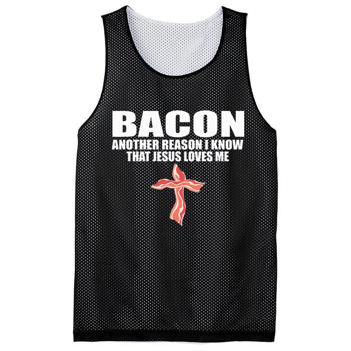 Bacon Another Reason I Know That Jesus Loves Me Funny Pork Mesh Reversible Basketball Jersey Tank