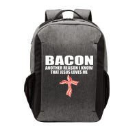 Bacon Another Reason I Know That Jesus Loves Me Funny Pork Vector Backpack