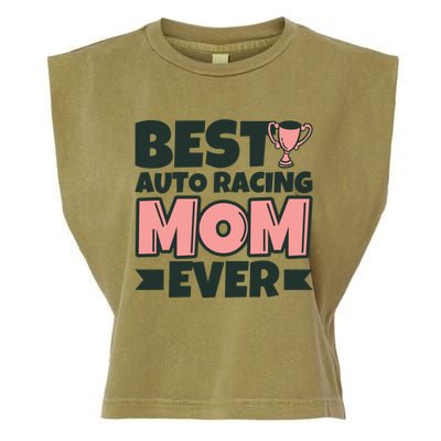 Best Auto Racing Mom Ever Mother Funny Gift Garment-Dyed Women's Muscle Tee