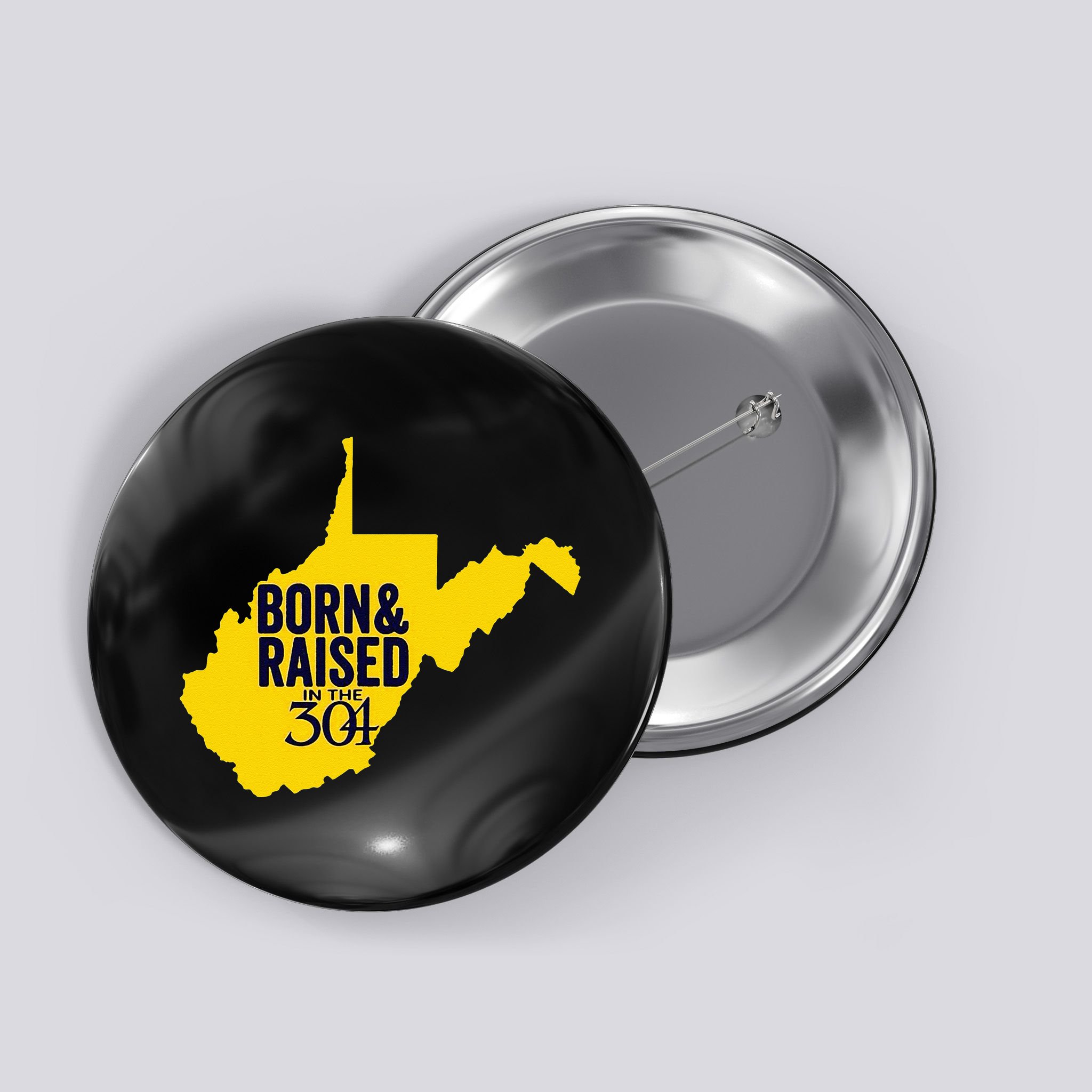 Born And Raised In The 304 West Virginia State Map Button