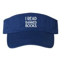 Book And Reading Lovers I Read Banned Books Book Nerd Gift Valucap Bio-Washed Visor