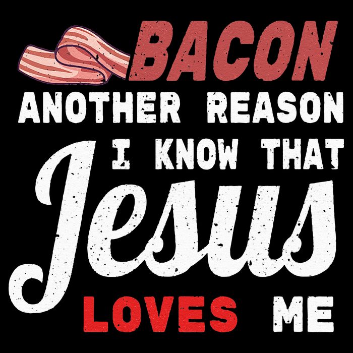 Bacon Another Reason I Know Jesus Loves Me Food Pun Gift Impact Tech Backpack