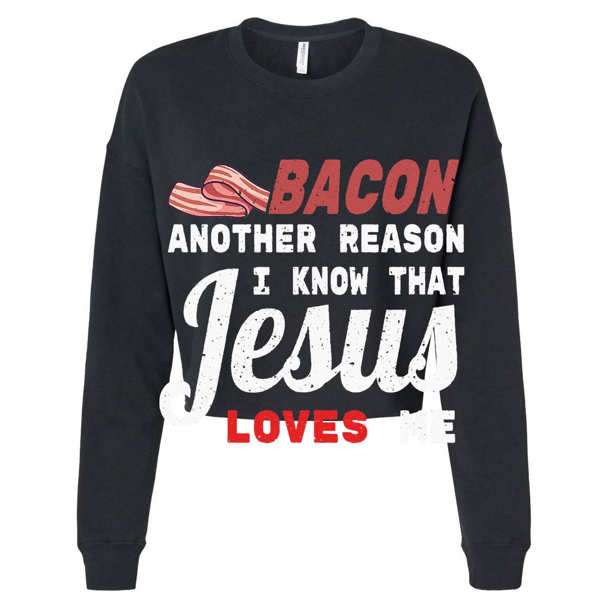 Bacon Another Reason I Know Jesus Loves Me Food Pun Gift Golf Towel