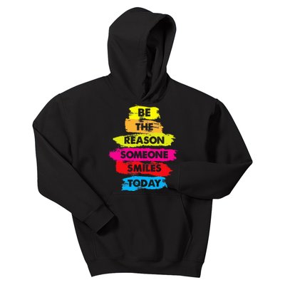 Be A Reason Someone Smiles Today Inspirational Clothes Kids Hoodie