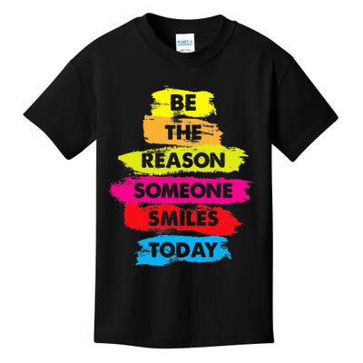 Be A Reason Someone Smiles Today Inspirational Clothes Kids T-Shirt