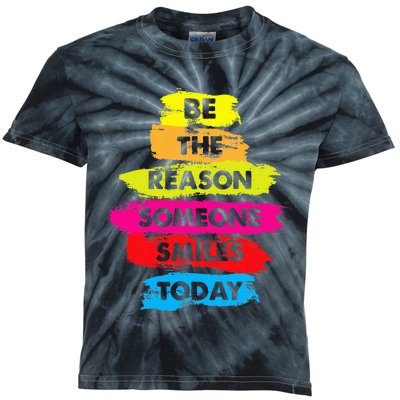 Be A Reason Someone Smiles Today Inspirational Clothes Kids Tie-Dye T-Shirt