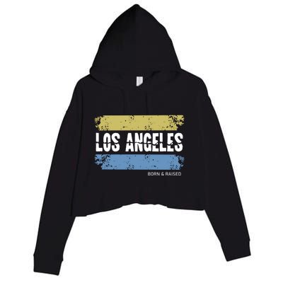 Born And Raised Los Angeles California Crop Fleece Hoodie