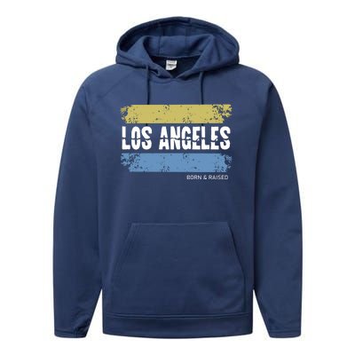 Born And Raised Los Angeles California Performance Fleece Hoodie