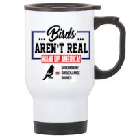 Birds Aren't Real Wake Up America Stainless Steel Travel Mug