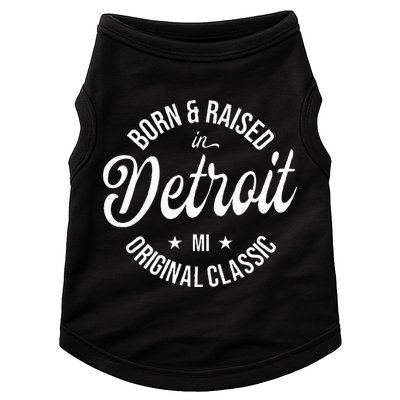 Born And Raised In Detroit Doggie Tank