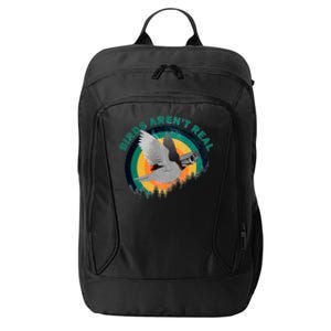 Birds Aren't Real They're Government Camera City Backpack