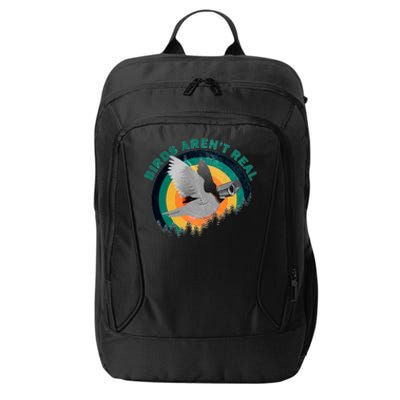 Birds Aren't Real They're Government Camera City Backpack