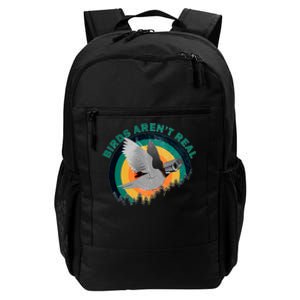 Birds Aren't Real They're Government Camera Daily Commute Backpack