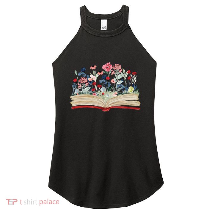 Bookworm Avid Reader Flowers Literature Meaningful Gift Book Reading Meaningful Women's Perfect Tri Rocker Tank