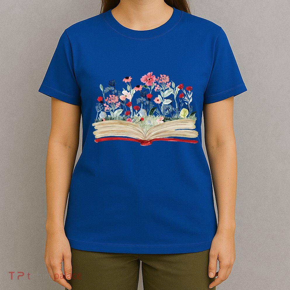 Bookworm Avid Reader Flowers Literature Meaningful Gift Book Reading Meaningful T-Shirt