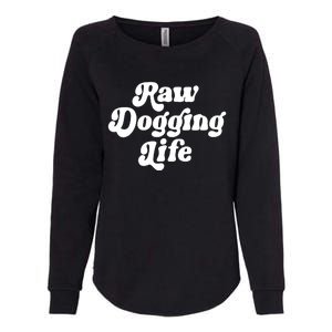 Ben Affleck Raw Dogging Life Womens California Wash Sweatshirt