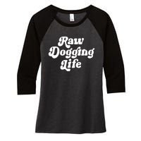 Ben Affleck Raw Dogging Life Women's Tri-Blend 3/4-Sleeve Raglan Shirt