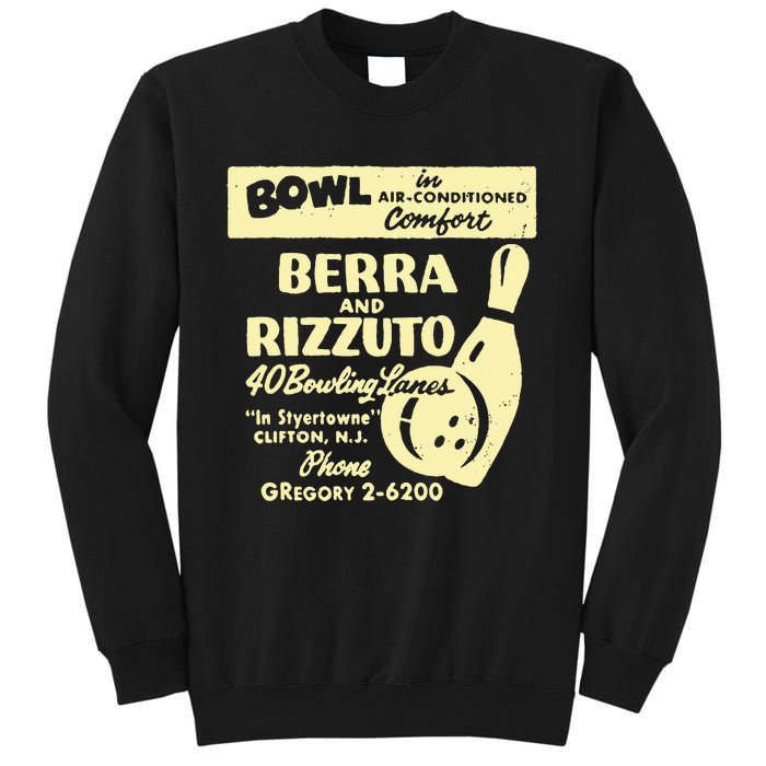 BERRA AND RIZZUTO BOWLING LANES Tall Sweatshirt