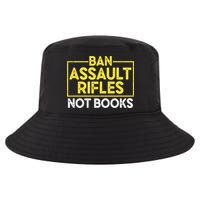 Ban Assault Rifles Not Books Cool Comfort Performance Bucket Hat