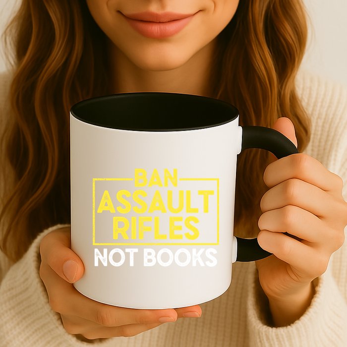 Ban Assault Rifles Not Books Mug