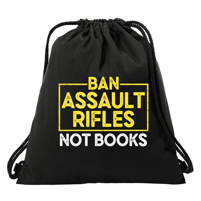 Ban Assault Rifles Not Books Drawstring Bag