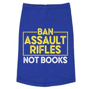 Ban Assault Rifles Not Books Doggie Tank