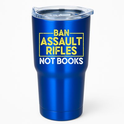 Ban Assault Rifles Not Books Tumbler