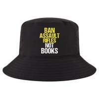 Ban Assault Rifles Not Books Cool Comfort Performance Bucket Hat
