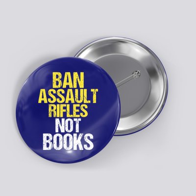 Ban Assault Rifles Not Books Button