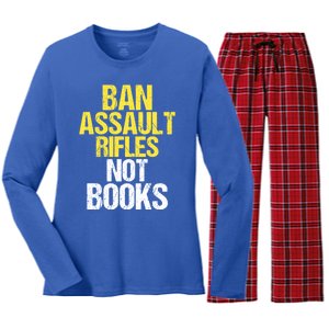 Ban Assault Rifles Not Books Women's Long Sleeve Flannel Pajama Set 