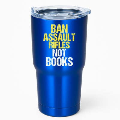 Ban Assault Rifles Not Books Tumbler