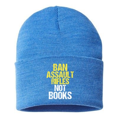 Ban Assault Rifles Not Books Sustainable Knit Beanie