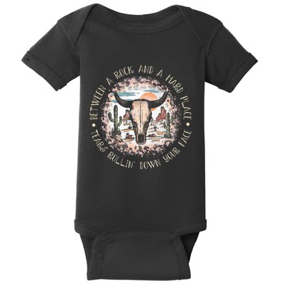 Between A Rock And A Hard Place Tears Rollin Down Sunshine Baby Bodysuit