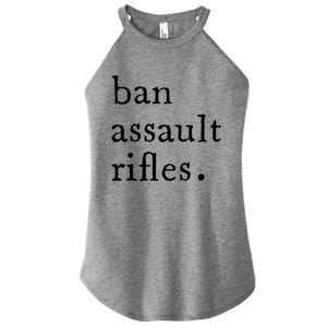 Ban Assault Rifles Women's Perfect Tri Rocker Tank