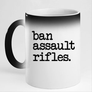 Ban Assault Rifles 11oz Black Color Changing Mug