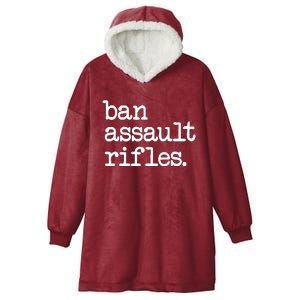 Ban Assault Rifles Hooded Wearable Blanket